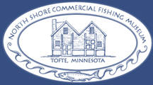North Shore Commercial Fishing Museum, Tofte Minnesota