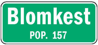 Blomkest Minnesota population sign