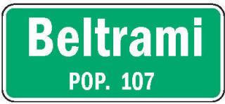 Beltrami Minnesota population sign