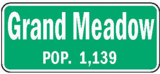 Grand Meadow Minnesota population sign