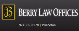 Berry Law Offices, Princeton Minnesota