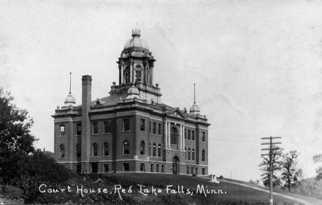 Courthouse, Red Lake Falls Minnesota, 1909