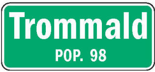 Trommald Minnesota population sign