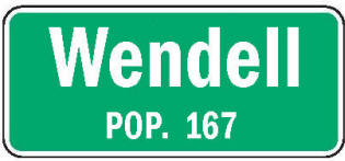 Wendell Minnesota population sign