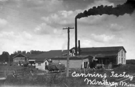 Canning Factory, Winthrop Minnesota, 1910's