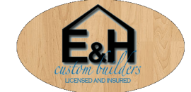 E & H Custom Builders, Esko Minnesota
