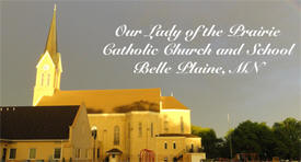 Our Lady of The Prairie Catholic Church, Belle Plaine Minnesota