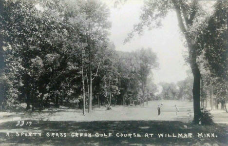 "A Sporty Grass Green Golf Course", Willmar Minnesota, 1930's
