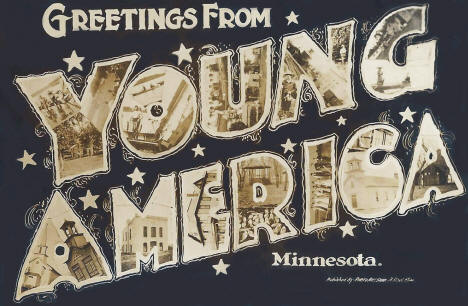Greetings from Young America Minnesota, 1908