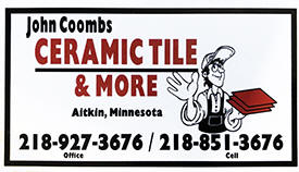 John Coombs Ceramic Tile and More, Aitkin, Minnesota