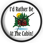 I'd Rather Be At The Cabin Wall Clock