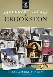 Legendary Locals of Crookston