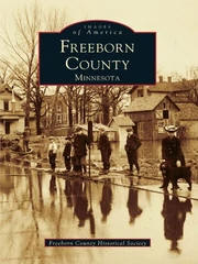 Freeborn County, Minnesota (Images of America)