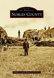 Nobles County Minnesota (Images of America)