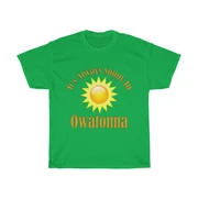 It's Always Sunny In Owatonna Unisex Heavy Cotton Tee