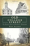 Old College Street: The Historic Heart of Rochester, Minnesota