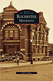 Rochester Minnesota (Images of America)